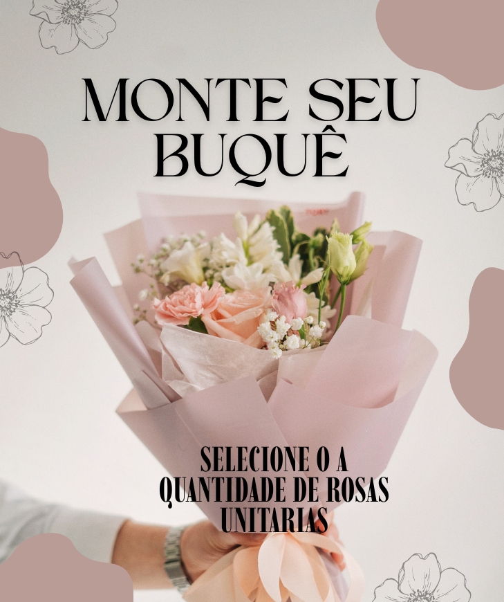 Personalize deu Buque de Rosas